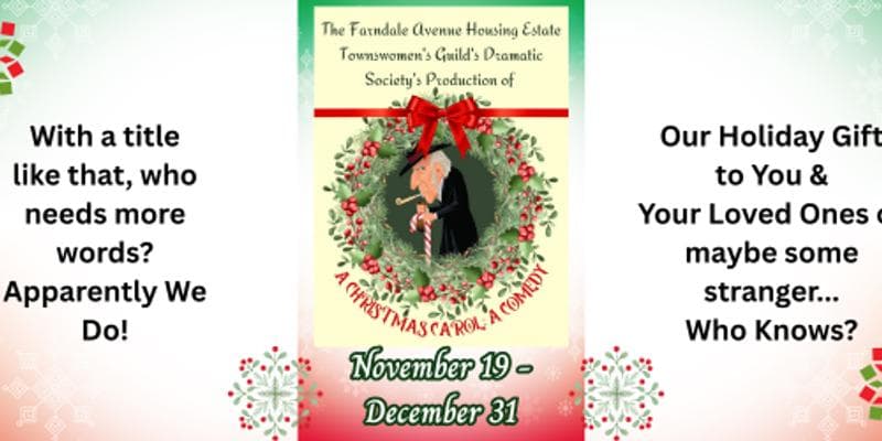 The Farndale Avenue Housing Estate Townswomen's Guild Dramatic Society's Production of A Christmas Carol