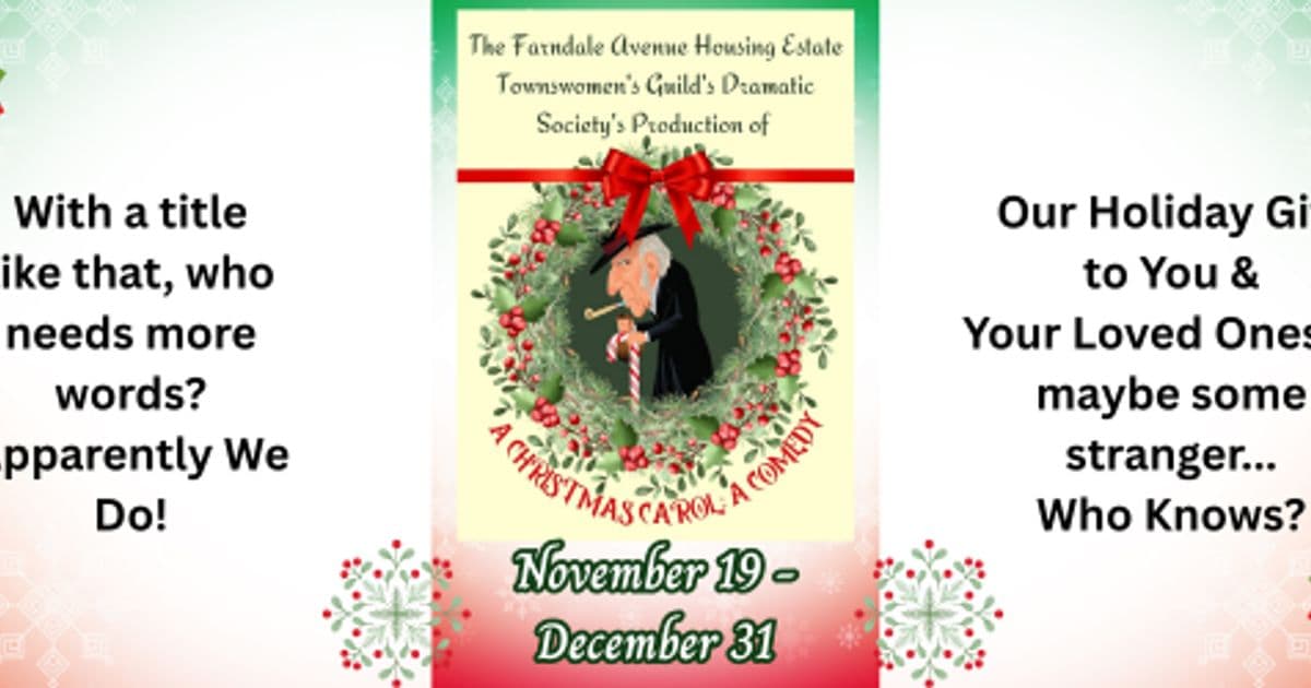 The Farndale Avenue Housing Estate Townswomen's Guild Dramatic Society's Production of A Christmas Carol