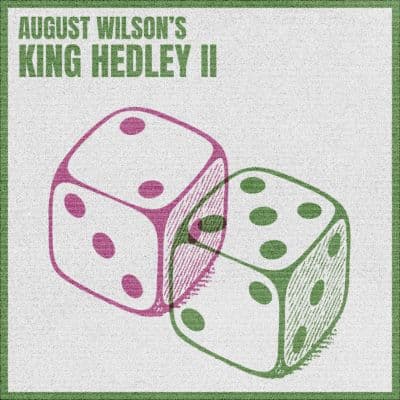 August Wilson's King Hedley II