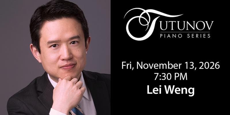 Tutunov Piano Series: Lei Weng