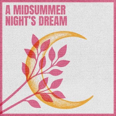 A Midsummer Night's Dream
