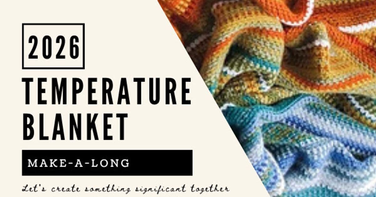 2026 Temperature Blanket Make-a-long