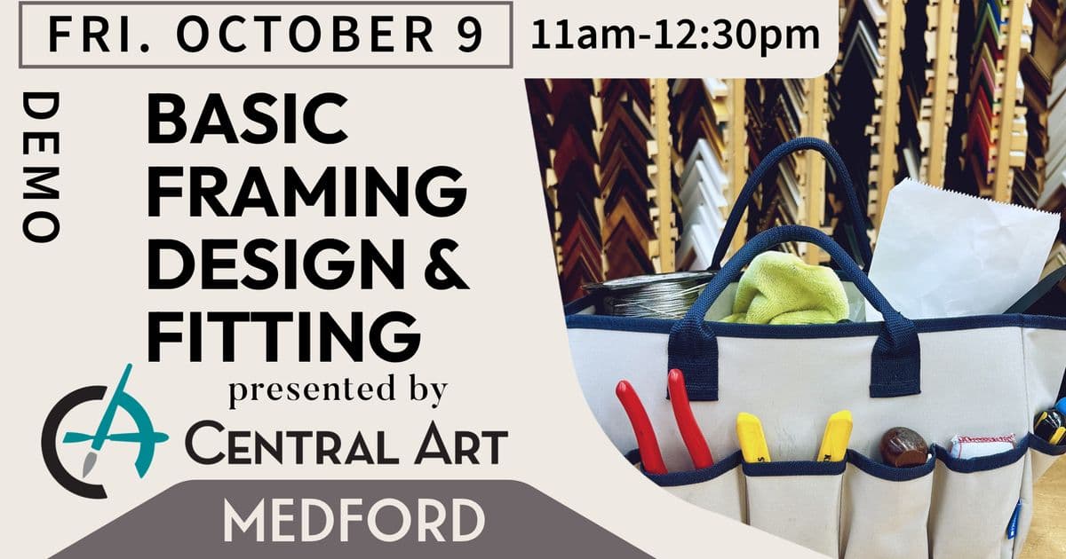 Medford Central Art: Basic Framing Design & FITTING (Demo)