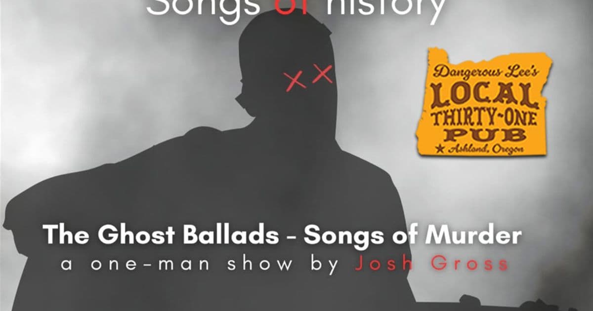 Songs of Murder, Songs of Ghosts, Songs of history by Josh Gross and Quartz Creek